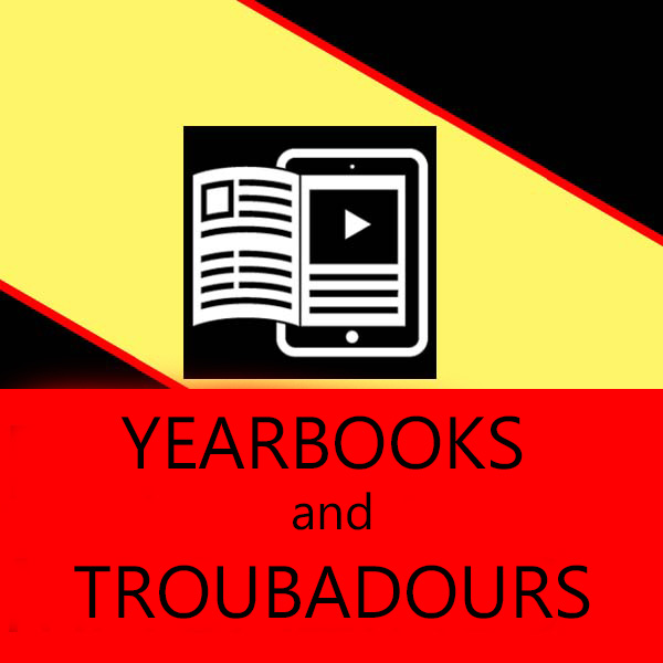 Yearbooks and Troubadours